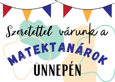 Együtt ünnepeltük a matektanárokat!